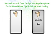 Huawei Mate 8 2d Case Mock-up