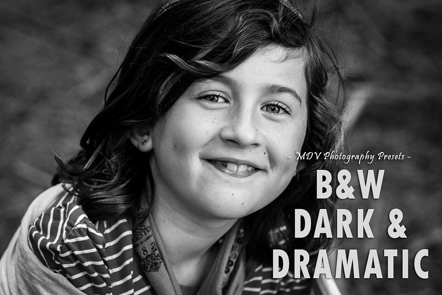 B & W Dark & Dramatic - LR presets