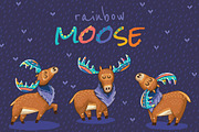 Rainbow Mooses