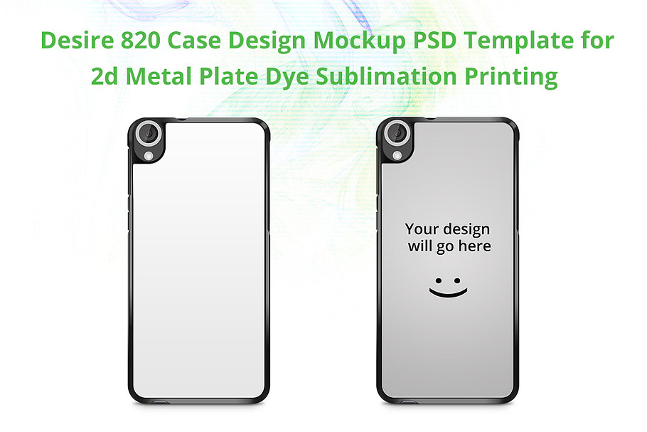 Desire 820 2d IMD Case Mock-up