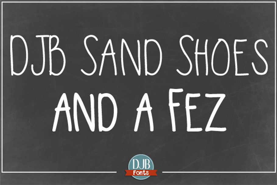 DJB Sand Shoes and a Fez Font