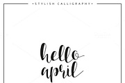 Hello april. Calligraphy phrase
