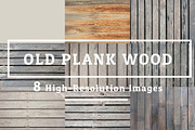 8 OLD PLANK WOOD