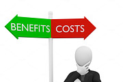 Cost or benefits decision