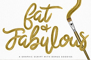 Fat & Fabulous: Graphic Brush Script