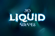 3D Liquid Waves