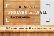 100 Realistic Shelves on Wall. Set 2