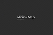 Minimal Stripe | Dark & White