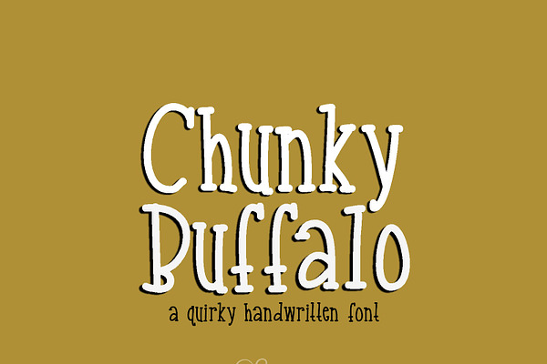 Chunky Buffalo- Handwritten Font