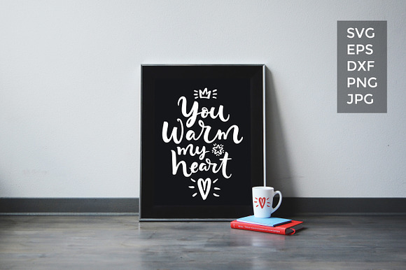 You warm my heart VECTOR quote in Illustrations - product preview 1