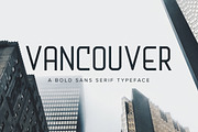 Vancouver | A Bold Sans Serif