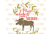 I Moose Wish You A Merry Christmas