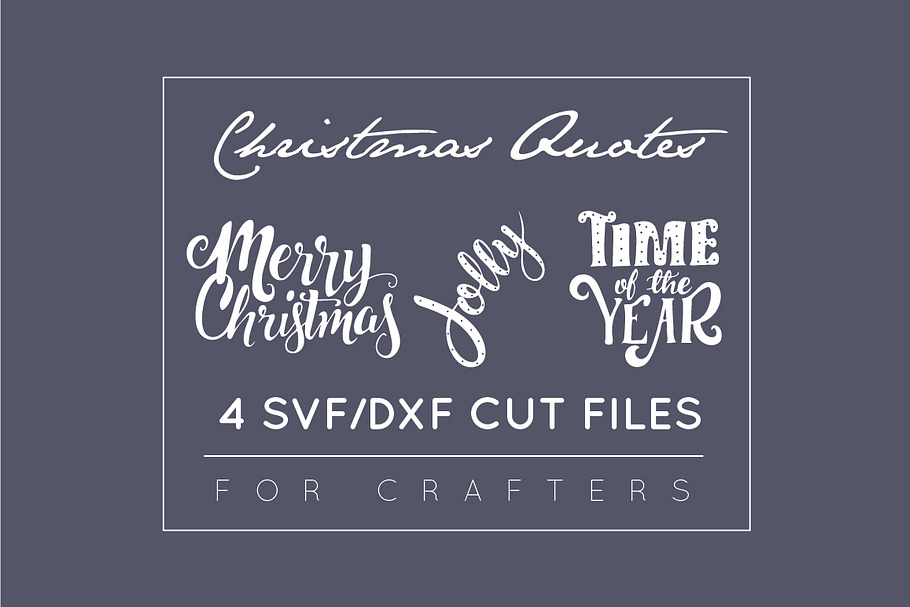 Christmas Quotes Cut DXF / SVG /EPS