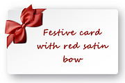 Festive card with red satin bow