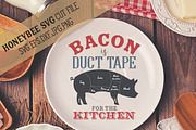 Bacon Is Duct Tape