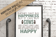 Cows Can Buy Happiness