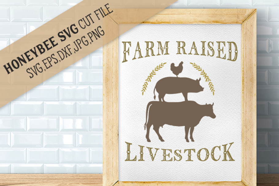 Farm Raised Livestock