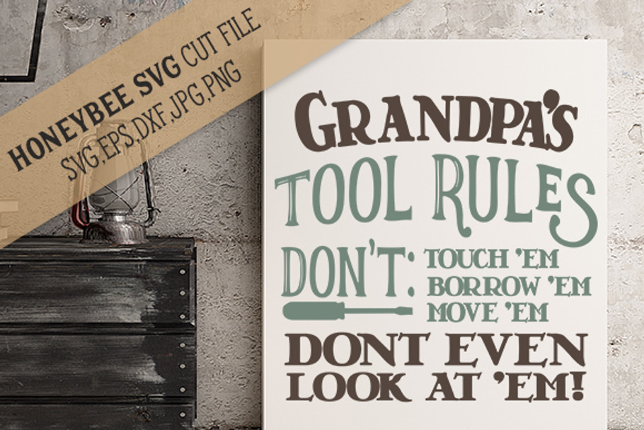 Grandpa's Tool Rules