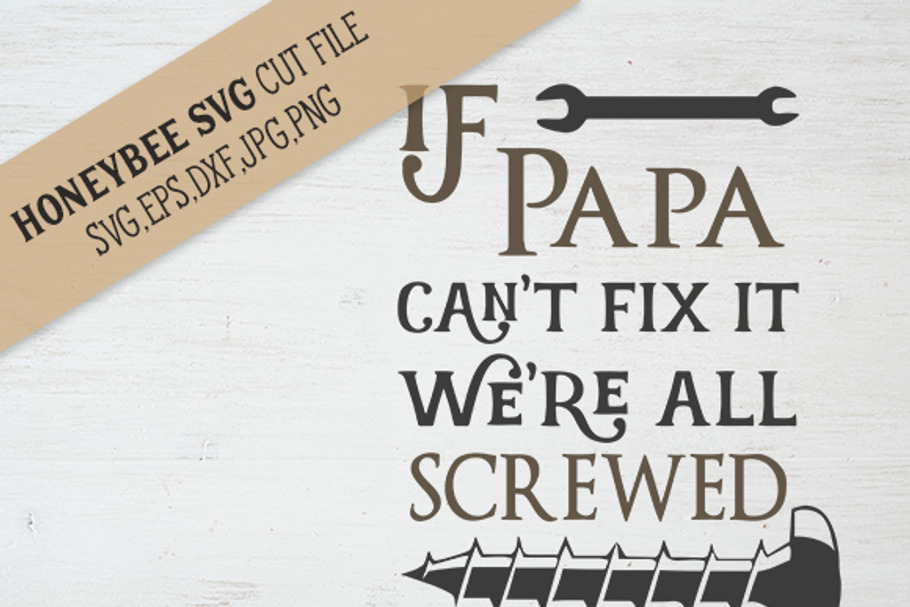If Papa Can't Fix It We're Screwed in Illustrations - product preview 8