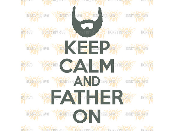 Keep Calm And Father On in Illustrations - product preview 1
