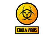 Ebola Yellow Danger Sign
