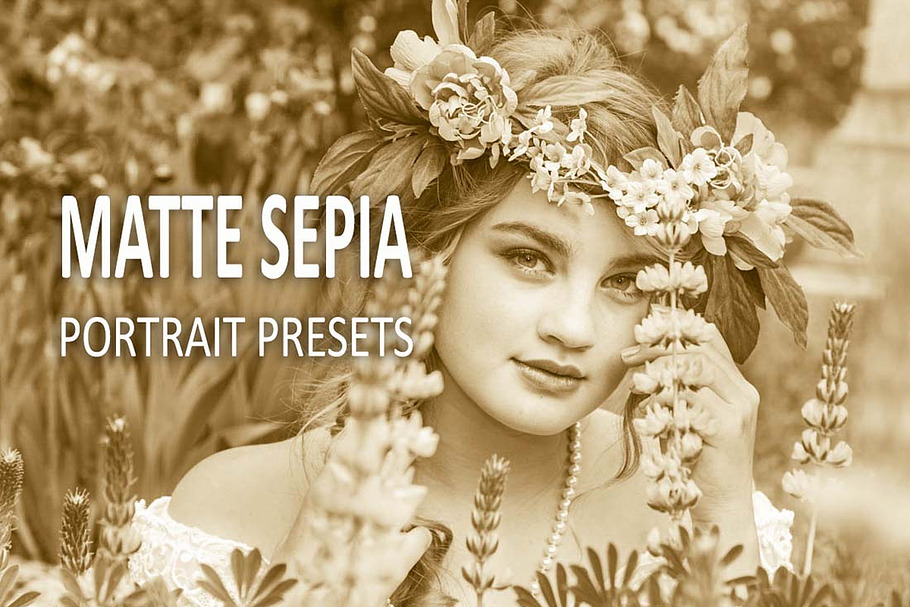 10 Matte Sepia Portrait Presets