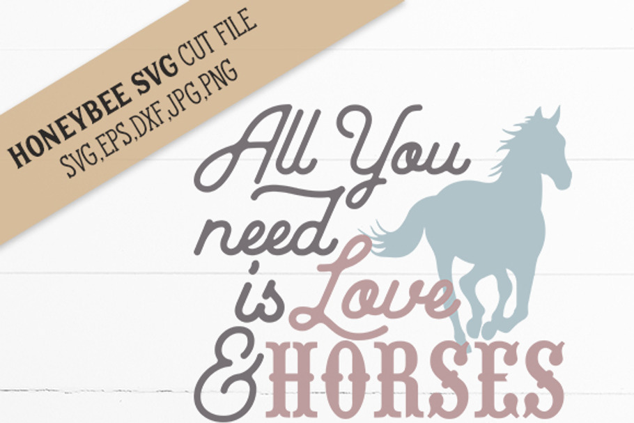 All You Need Is Love and Horses