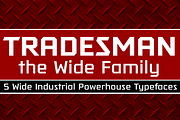 Tradesman Wide Family