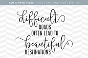 Difficult Roads SVG Cut/Print Files