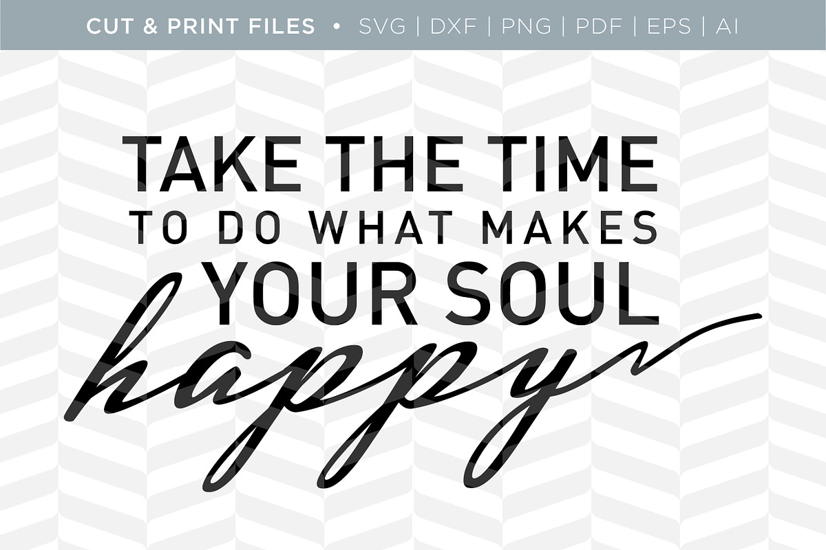Your Soul Happy SVG Cut/Print Files in Illustrations - product preview 8