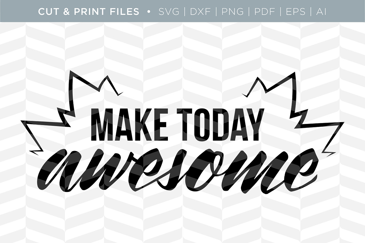 Today Awesome SVG Cut/Print Files in Illustrations - product preview 8