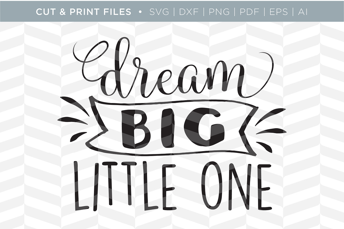 Dream Big SVG Cut/Print Files in Illustrations - product preview 8