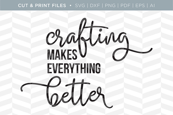 Crafting SVG Cut/Print Files