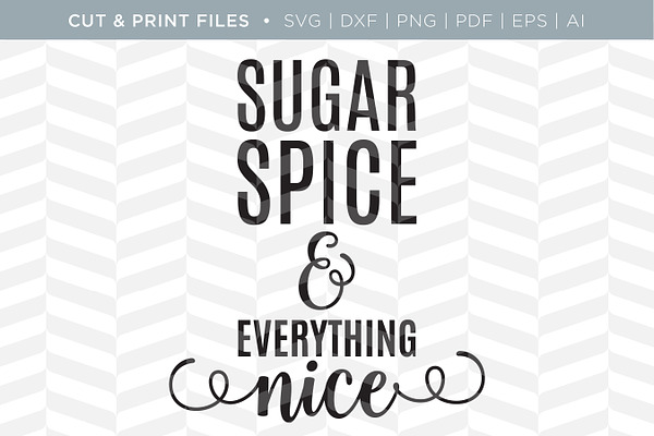 Sugar Spice SVG Cut/Print Files