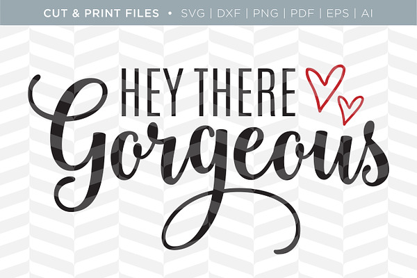 Gorgeous SVG Cut/Print Files