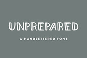 Unprepared - Hand Lettered Font