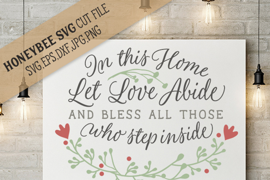 In This Home Love Abide cut file in Illustrations - product preview 8