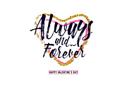 Vector illustration of phrase Always and forever, inscribed in a heart shape