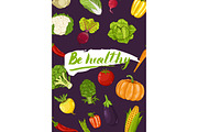 Be healthy concept with vegetable