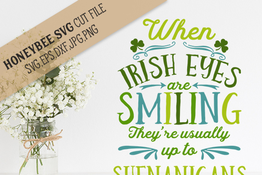 Irish Eyes Shenanigans cut file