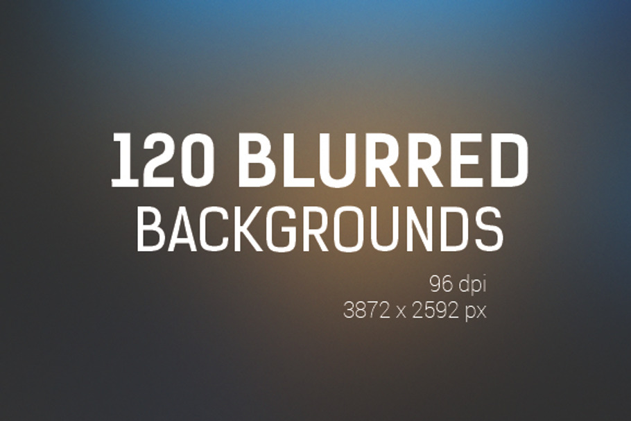 120 Blurred Backgrounds