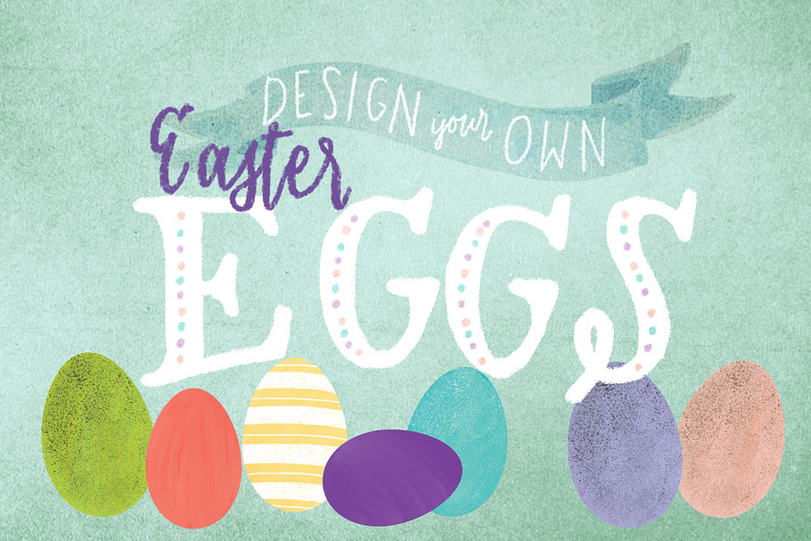 Easter Eggs- Design Your Own