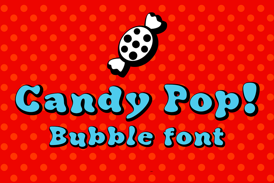 Candy Pop! bubble font