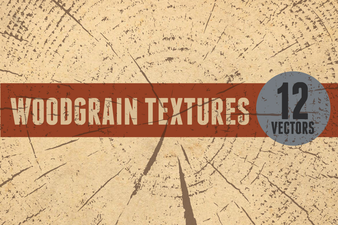 12 Vector Wood Grain Textures Custom Designed Textures