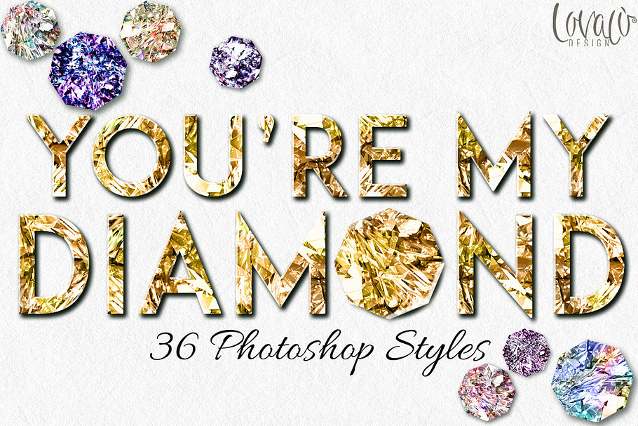 You're my Diamond - 36 styles
