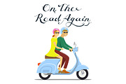 Man and woman riding on the motorbike. on the road again lettering