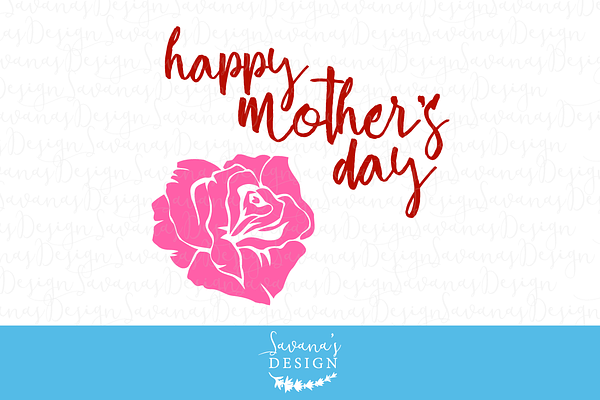 Happy Mother's Day Rose Cut Files
