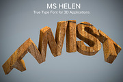 MS Helen Typeface for 3D