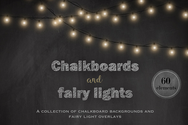Chalkboards and fairy lights
