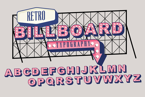 retro signage/ billboard typography 